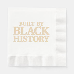 Built By Black History African American Black Prid Napkin