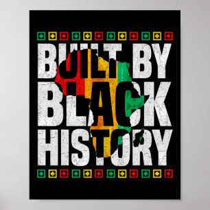 Built By Black History Black Pride Black History M Poster