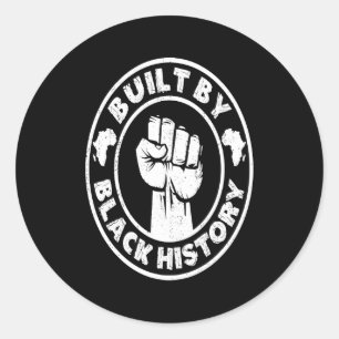 Built By Black History For Black History Month Afr Classic Round Sticker