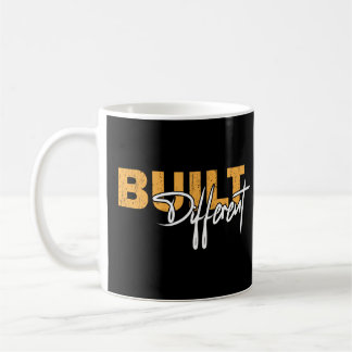 Built Different Bold Motivational Typography Des Coffee Mug