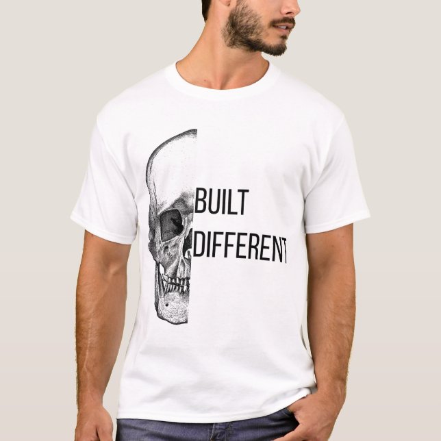 Built Different Skull T-Shirt – Edgy Urban  (Front)