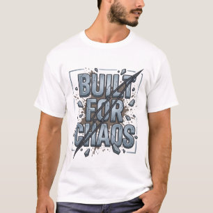Built For Chaos Distressed Stone Typography T-Shirt
