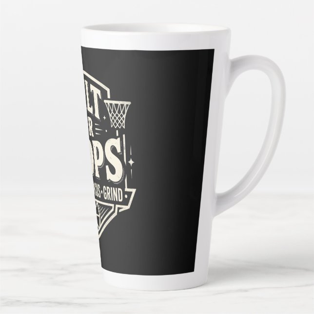 Built for Hoops Basketball Motivation Latte Mug (Right)