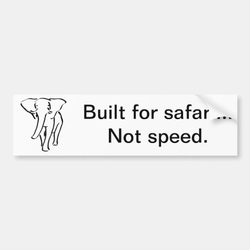 Image of Built for safari Bumper Sticker