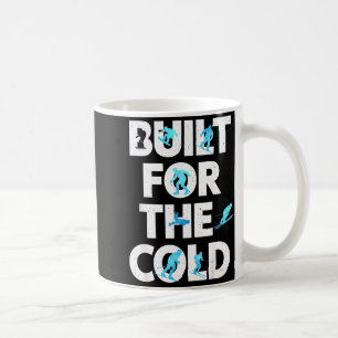 Built for the cold winter sports usa ski snowboard coffee mug