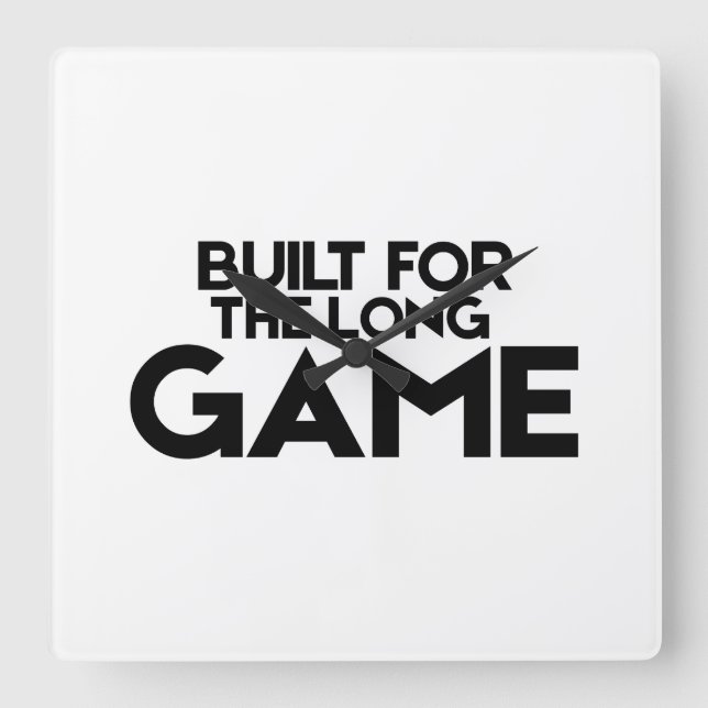 Built For The Long Game Minimalist Square Clock (Front)