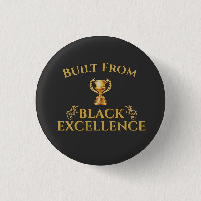 Built From Black Excellence Legacy 3 Cm Round Badge (Front)