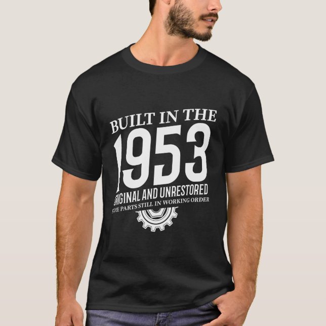 Built In The 1953 T-Shirt (Front)