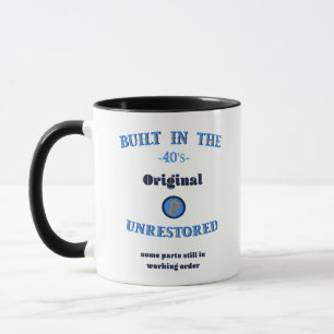 Built in the Forties Original Unrestored Mug