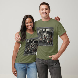 Built Not Bought - Fitness Motivation Deadlift Gym T-Shirt