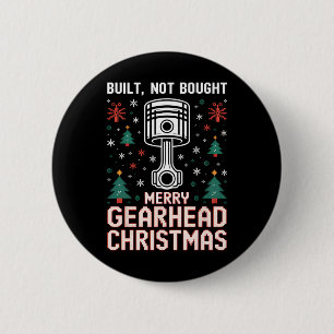 Built Not Bought Piston Funny Merry Gearhead Chris 6 Cm Round Badge