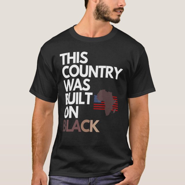 Built On Black Independence Day T-Shirt (Front)
