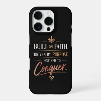 Built on Faith Driven by Purpose Motivational iPhone 16 Pro Case