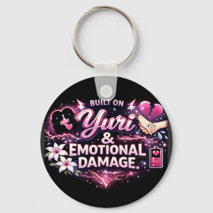 Built on Yuri & Emotional Damage   Yuri Anime Fan  Key Ring