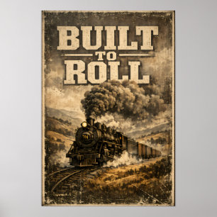Built to Roll Poster