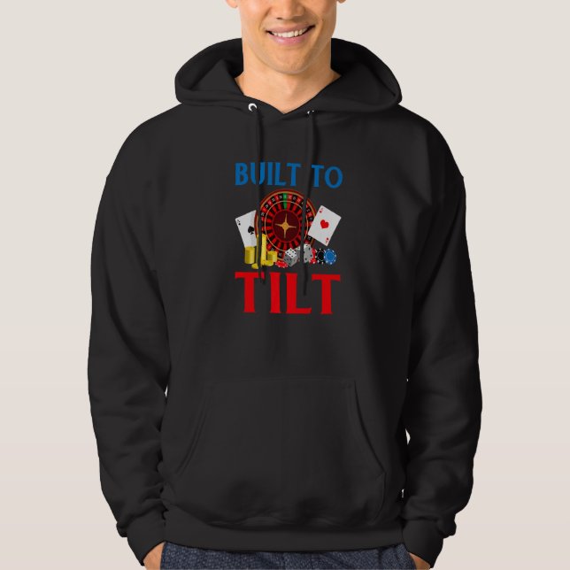 Built to Tilt Game Playing Cards Poker Premium Hoodie (Front)