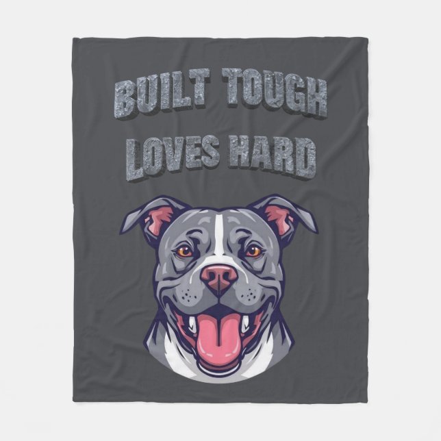 Built Tough Pit Bull - Bully Dog Lover Graphic Art Fleece Blanket (Front)
