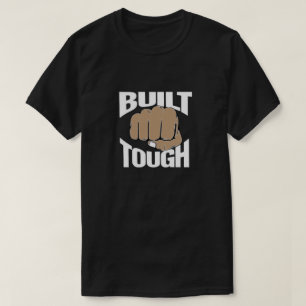Built Tough T-Shirt