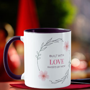 Built With Love Raised By Mum Floral Quote Mug