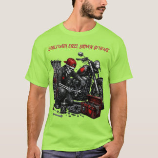 Built With Steel. Driven By Heart. T-Shirt