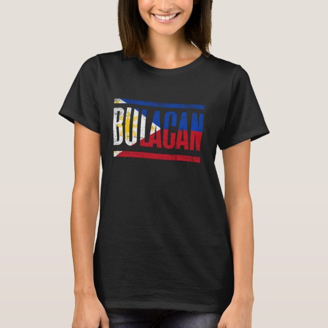 BULACAN PHILIPPINES WITH ITS PROUD FILIPINO FLAG A T-Shirt (Front)