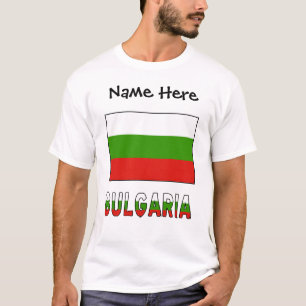 Bulgaria and Bulgarian Flag with Your Name T-Shirt
