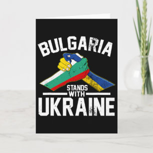 Bulgaria Stands With Ukraine Ukrainian Bulgarian F Card