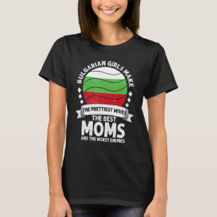 Bulgarian Mum Mothers Day Mama Bulgarian American T-Shirt