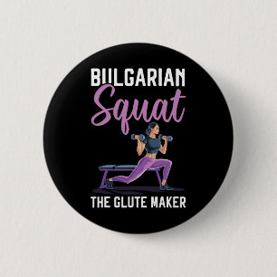 Bulgarian Squat Exercise Bodybuilding Fitness Work 6 Cm Round Badge