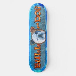 Bull Dog Skateboard