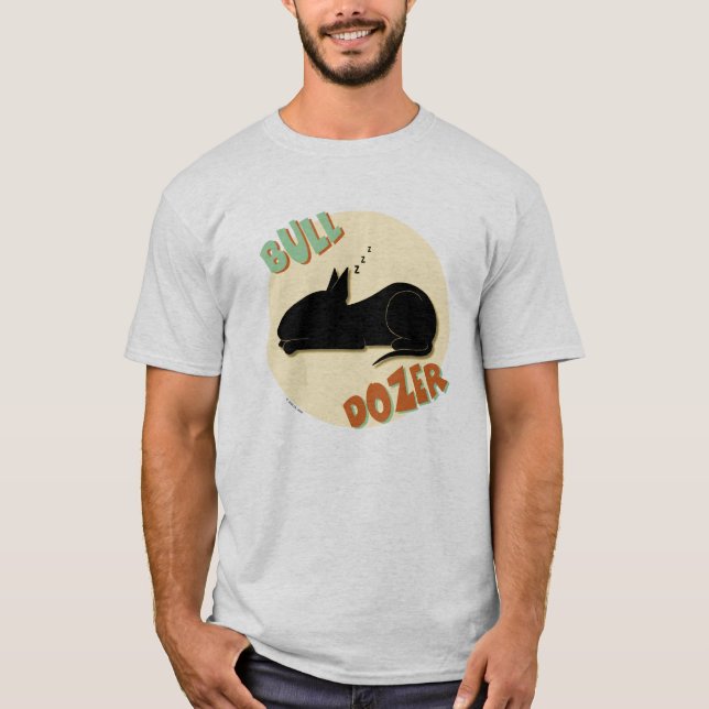 Bull Dozer Light T-Shirt (Front)