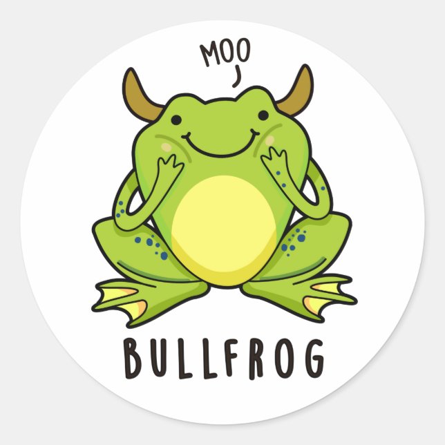 Bull Frog Funny Animal Frog Pun  Classic Round Sticker (Front)