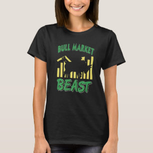 Bull Market Beast Cool Investor Present T-Shirt