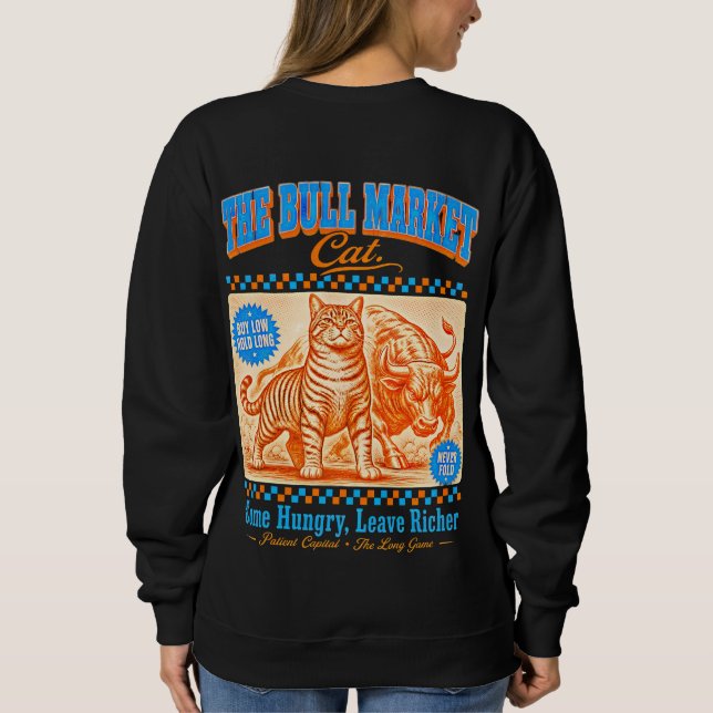 Bull Market Cat Women's Trader  Sweatshirt (Back)