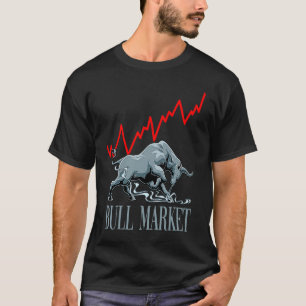 Bull Market Stocks Investing T-Shirt