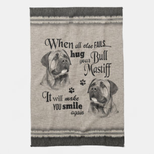 Bull Mastiff art when everything fails quote Tea Towel