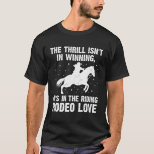 Bull Rider Bull Riding Western Rodeo Cowboy Lover T-Shirt