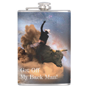 Bull Rider - Get Off My Back - Space Cowboy Hip Flask
