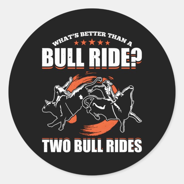 Bull Riding For Bull Rider Rodeo Athlete Future Bu Classic Round Sticker (Front)