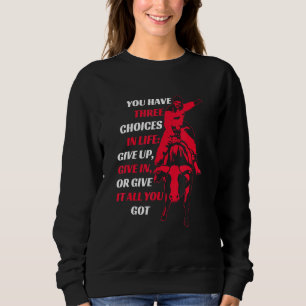 Bull Riding Rodeo Motivational Quote Sweatshirt