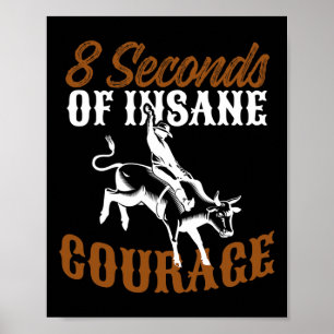 Bull Riding Tee Rodeo Bull Rider Design Insane Cou Poster