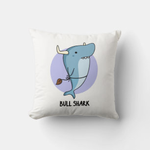 Bull Shark Funny Animal Shark Pun  Cushion