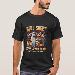 Bull Sheet Cow Lover Club Spooky Halloween Cowboy T-Shirt