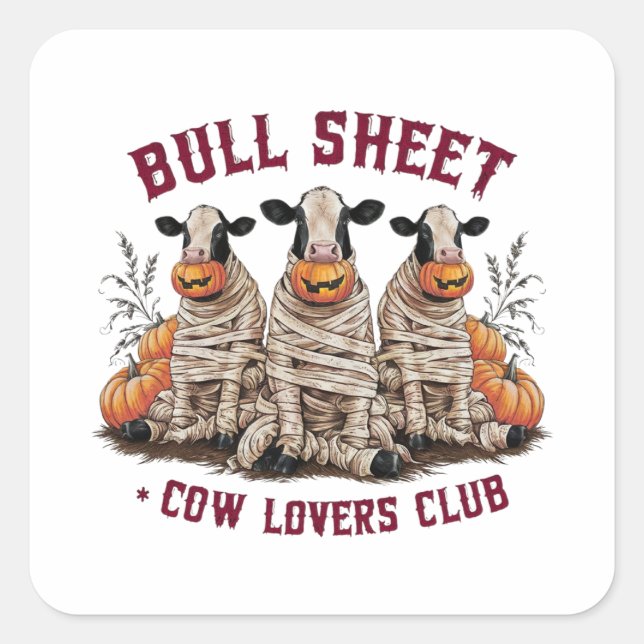 Bull sheet,Cow Lovers Club Square Sticker (Front)