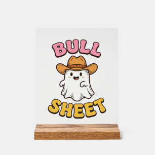Bull Sheet Cute Ghost Cowboy Vintage Funny T-Shirt Acrylic Sign