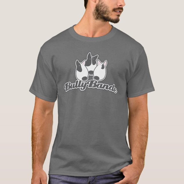 Bull Terrier - Bully Bande T-Shirt (Front)
