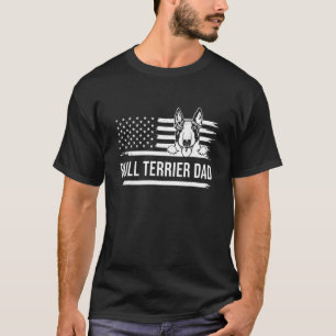 Bull terrier dog DAD dog owner mixed with USA patr T-Shirt