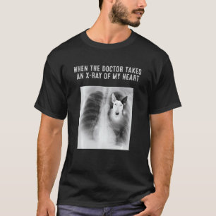 Bull Terrier Dog Doctor Takes An X Ray Of My Heart T-Shirt