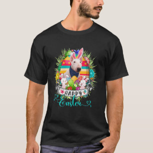 Bull Terrier Dog In Easter Eggs Basket Bunnies Hap T-Shirt