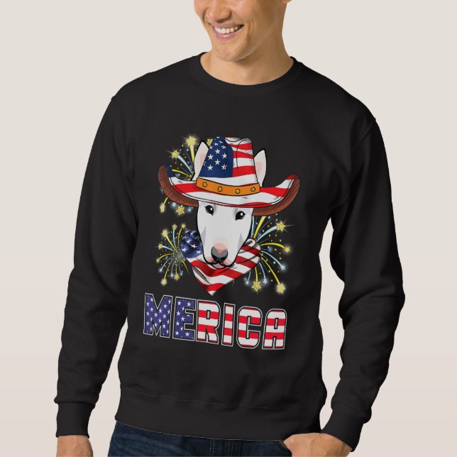 Bull Terrier Dog Us Flag Hat Fireworks Merica 4th  Sweatshirt (Front)